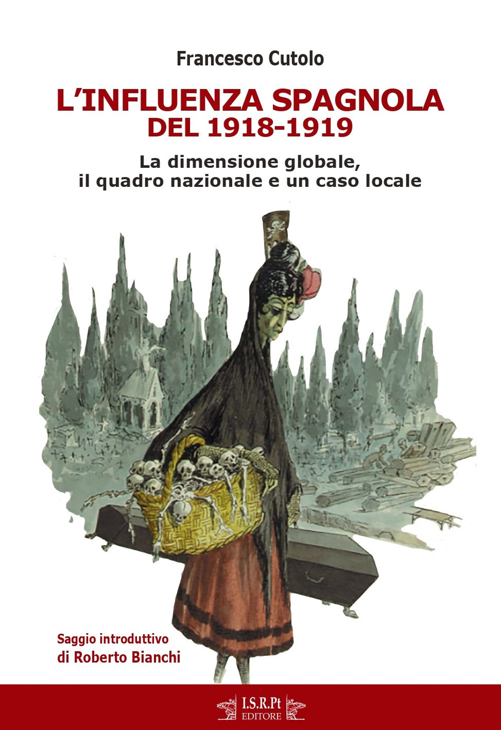 L'influenza spagnola del 1918-1919. La dimensione globale, il quadro nazionale …
