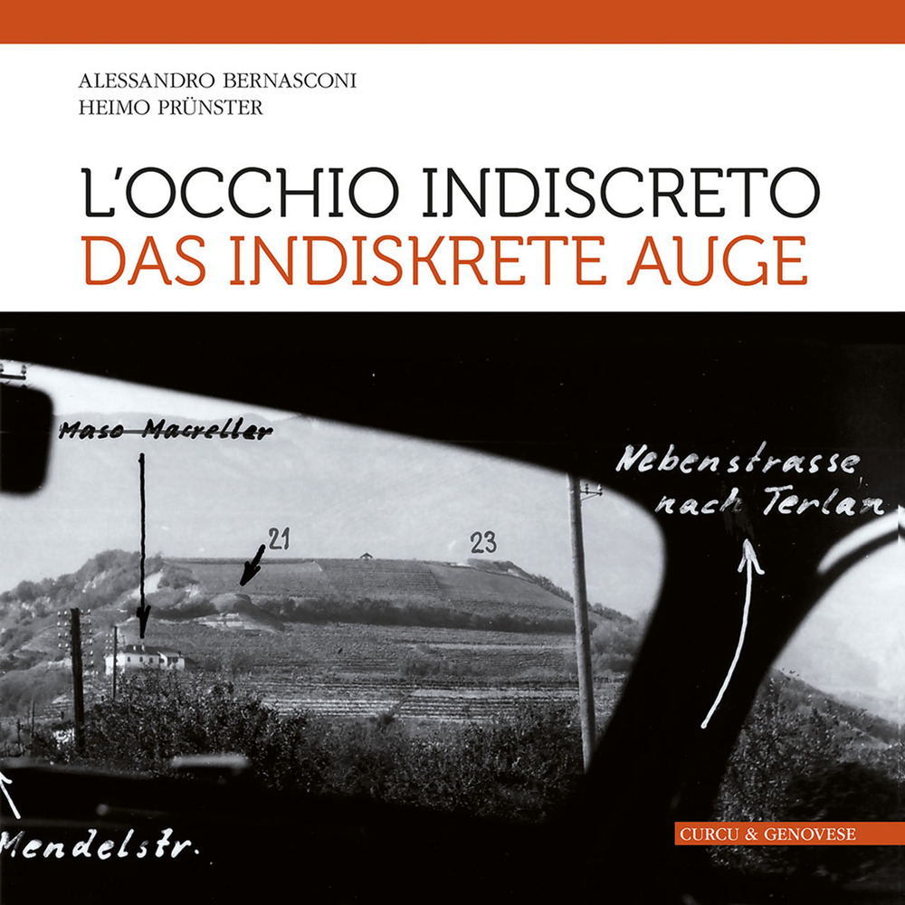 L'occhio indiscreto-Das indiskrete Auge. I bunker del vallo alpino littorio …