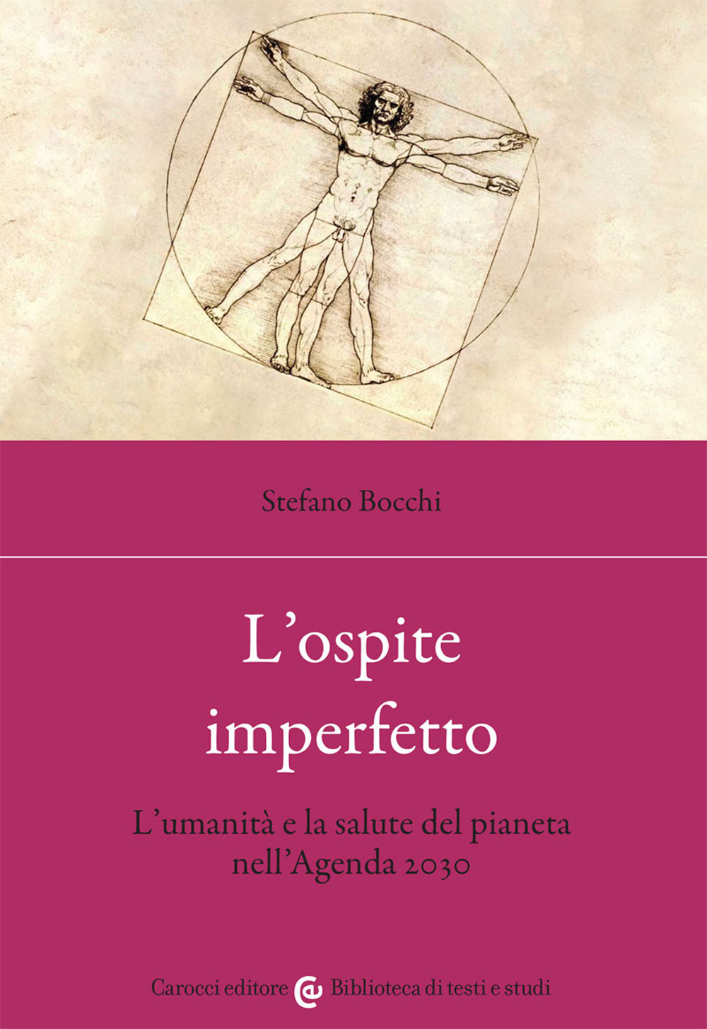 L'ospite imperfetto. L'umanità e la salute del pianeta nell'Agenda 2030