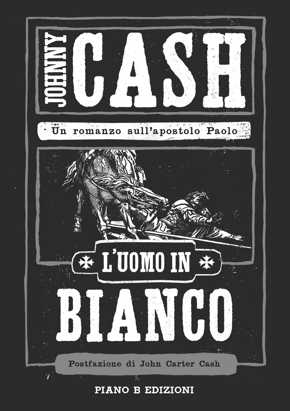 L'uomo in bianco. Un romanzo sull'apostolo Paolo