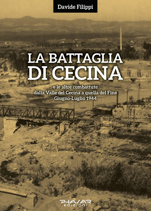 La battaglia di Cecina e le altre combattute dalla Valle …