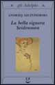 La bella signora Seidenman