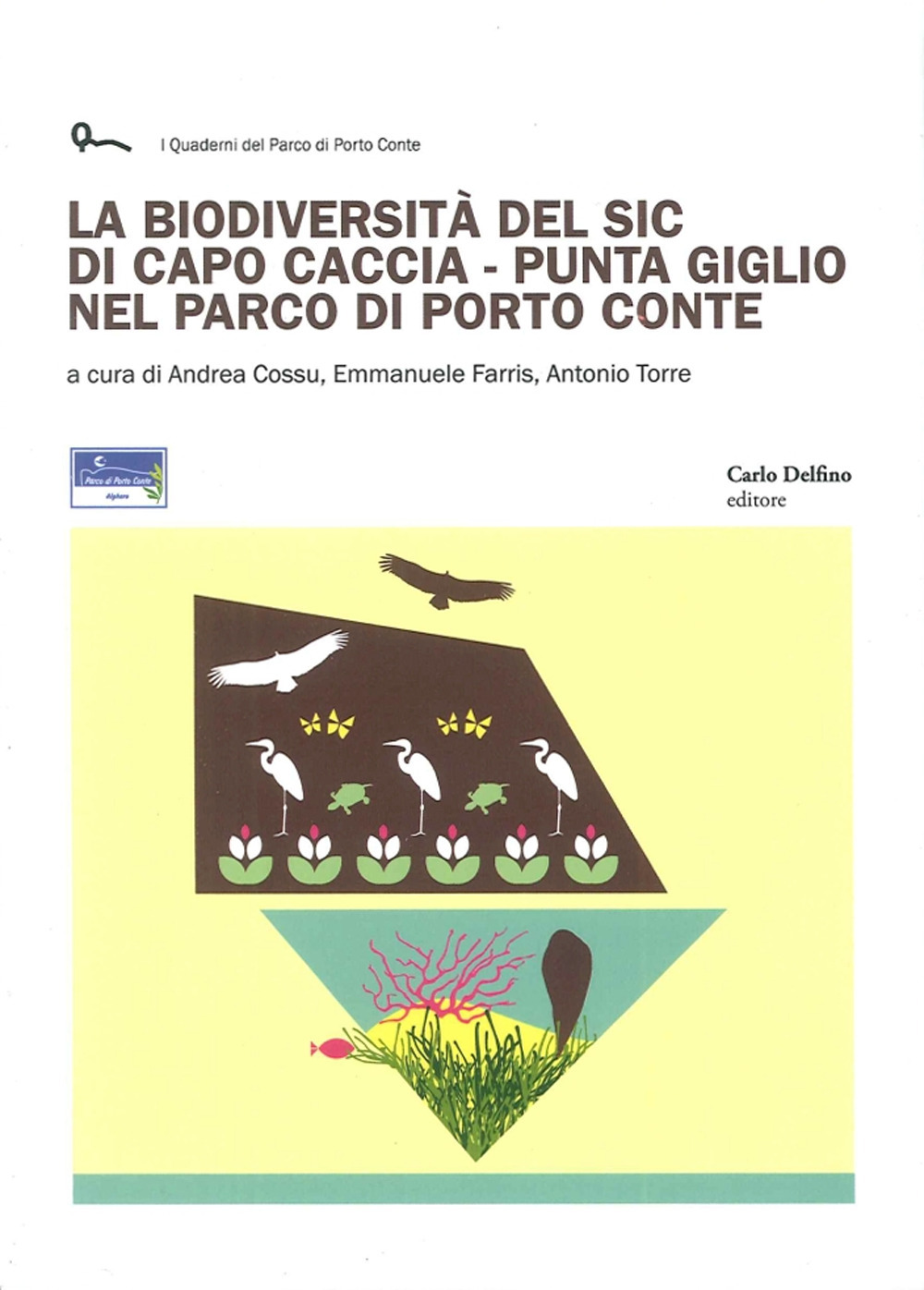 La biodiversità del SIC di Capo Caccia. Punta Giglio nel …