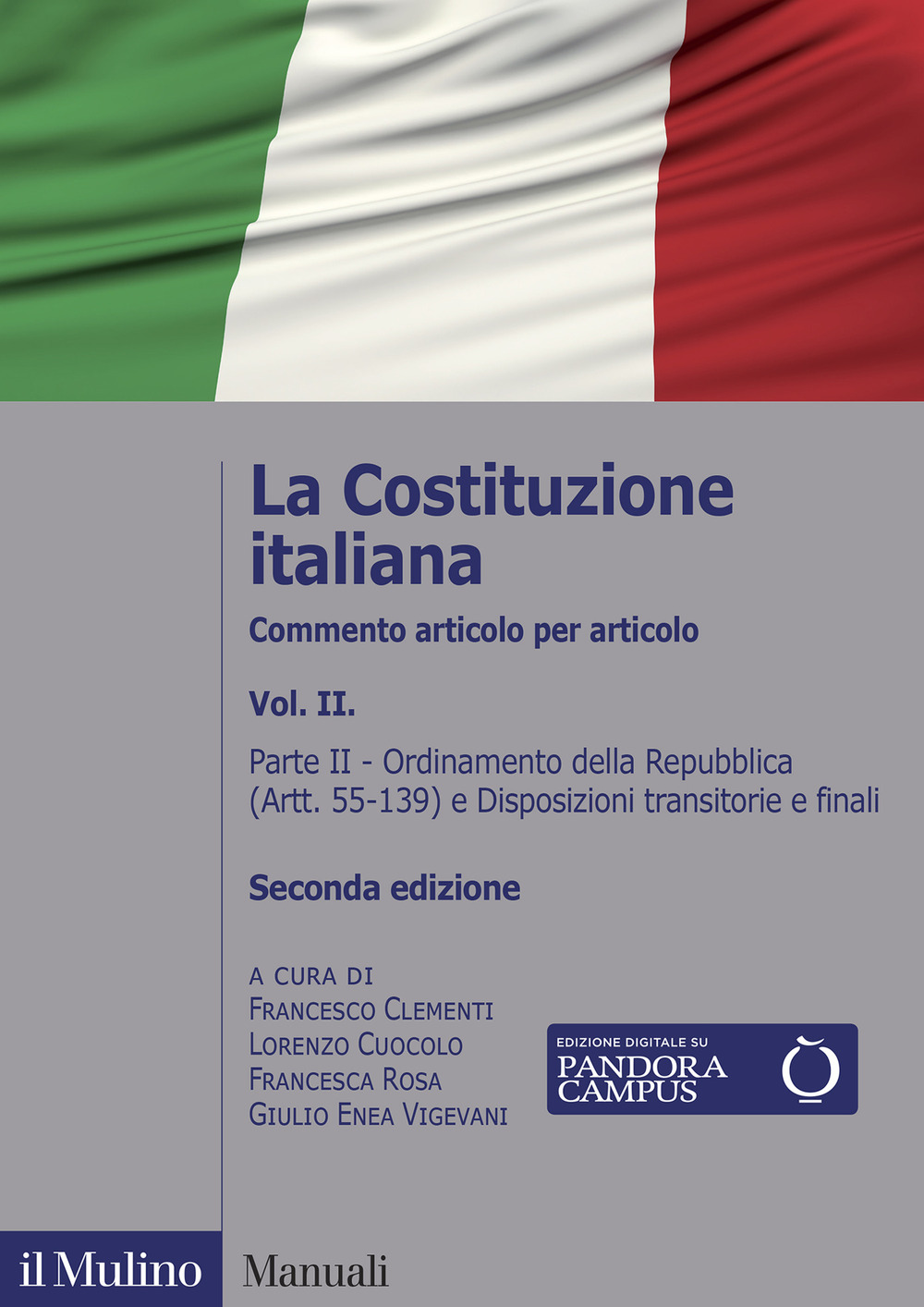 La Costituzione italiana. Commento articolo per articolo. Nuova ediz. Vol. …