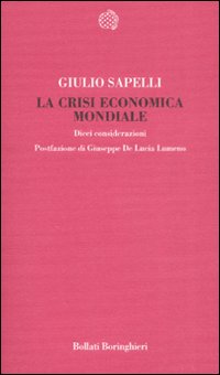 La crisi economica mondiale. Dieci considerazioni