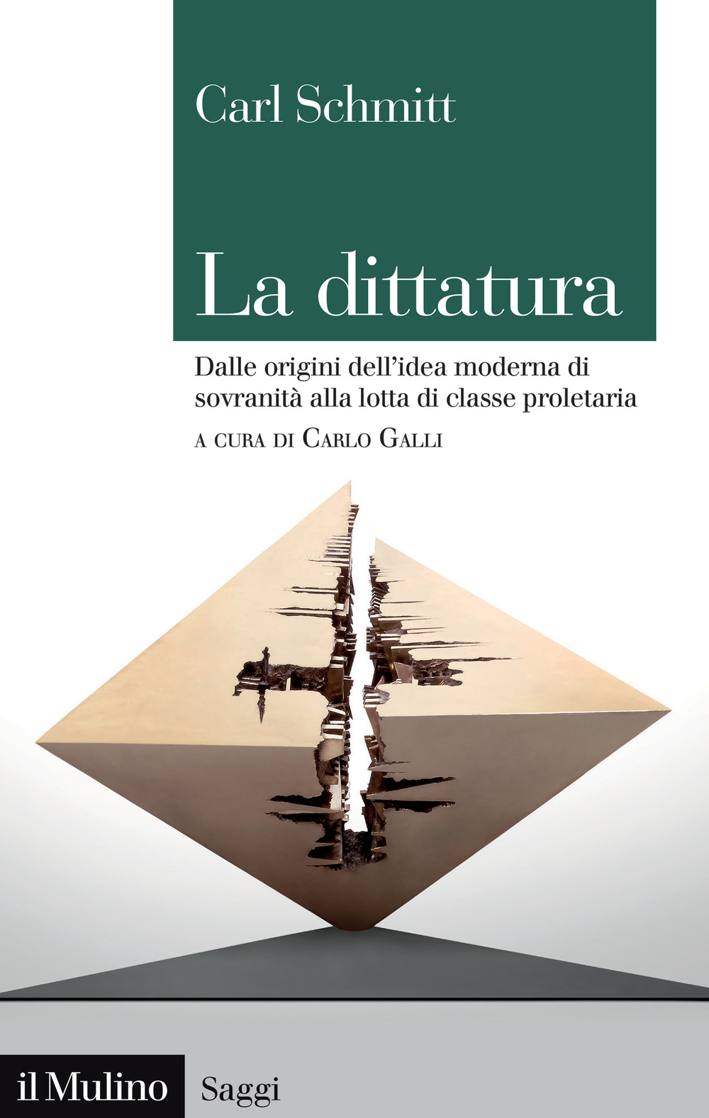 La dittatura. Dalle origini dell'idea moderna di sovranità alla lotta …