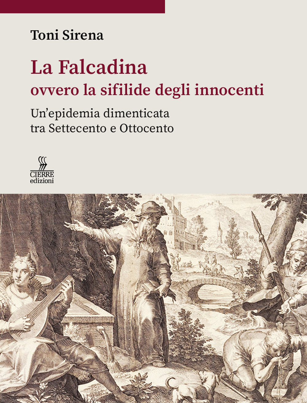 La Falcadina ovvero la sifilide degli innocenti. Un'epidemia dimenticata tra …