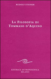 La filosofia di Tommaso d'Aquino (tre conferenze)