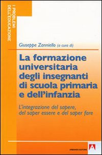 La formazione universitaria degli insegnanti della scuola primaria e dell'infanzia. …
