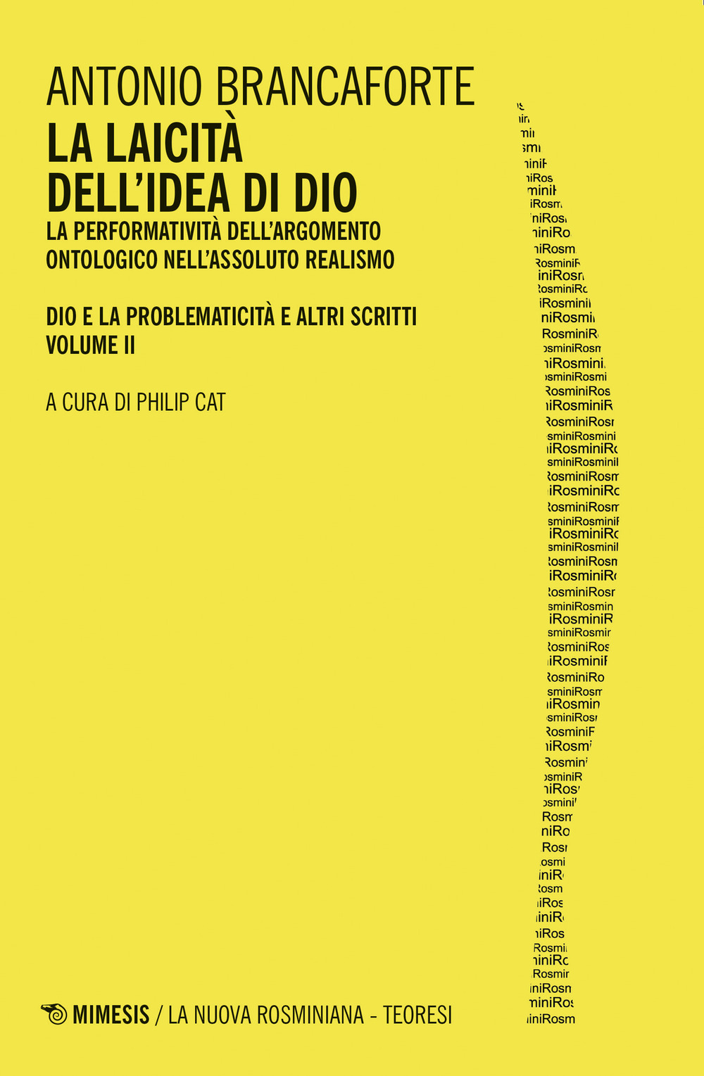 La laicità dell'idea di Dio. La performatività dell'argomento ontologico nell'Assoluto …