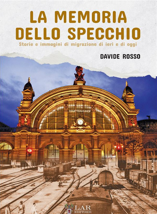 La memoria dello specchio. Storie e immagini di migrazione di …