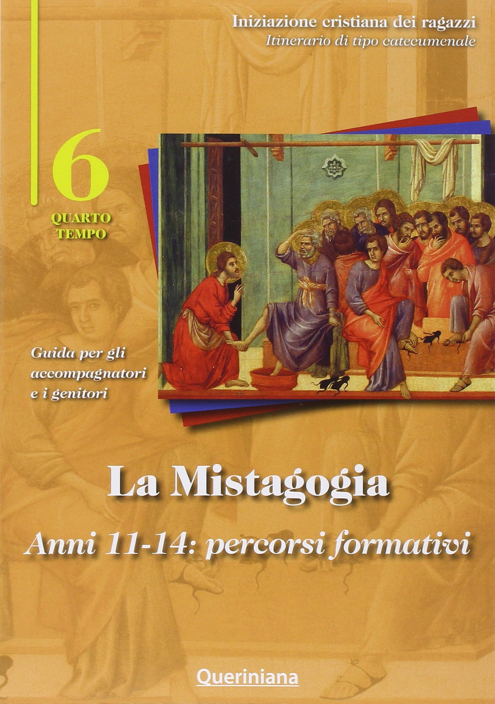 La mistagogia. Anni 11-14: percorsi formativi. Guida per gli accompagnatori …
