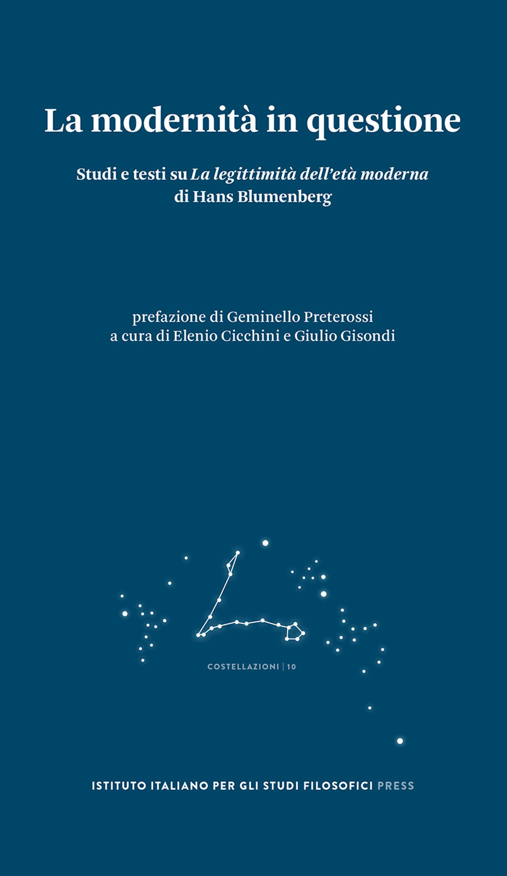 La modernità in questione. Studi e testi su «La legittimità …