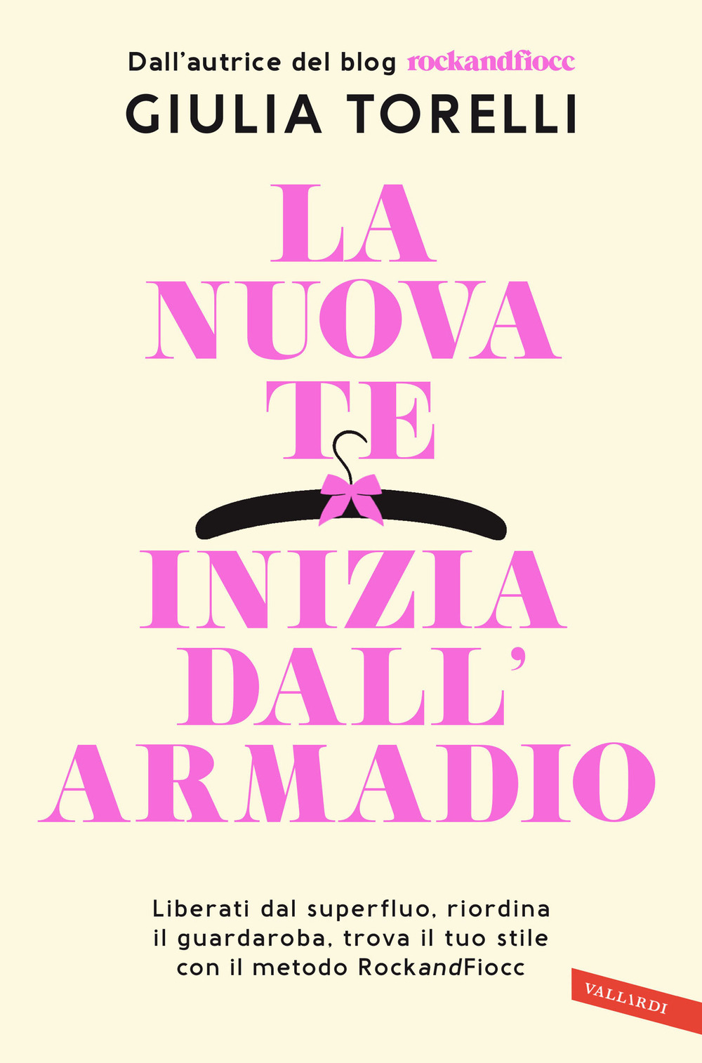 La nuova te inizia dall'armadio. Liberati dal superfluo, riordina il …