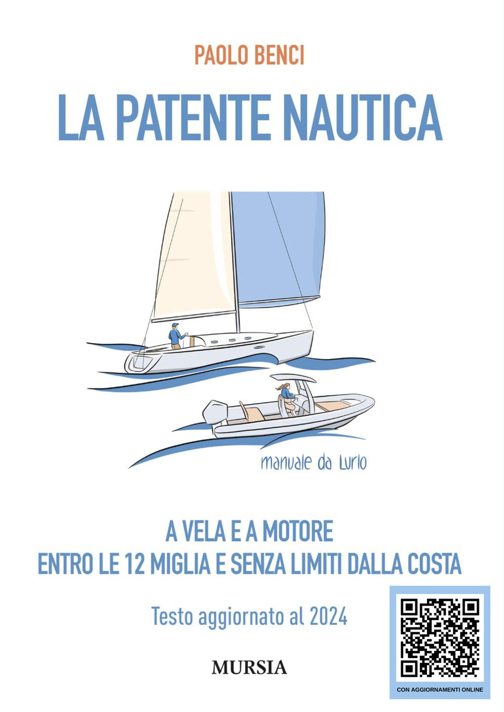 La patente nautica a vela e a motore. Entro le …
