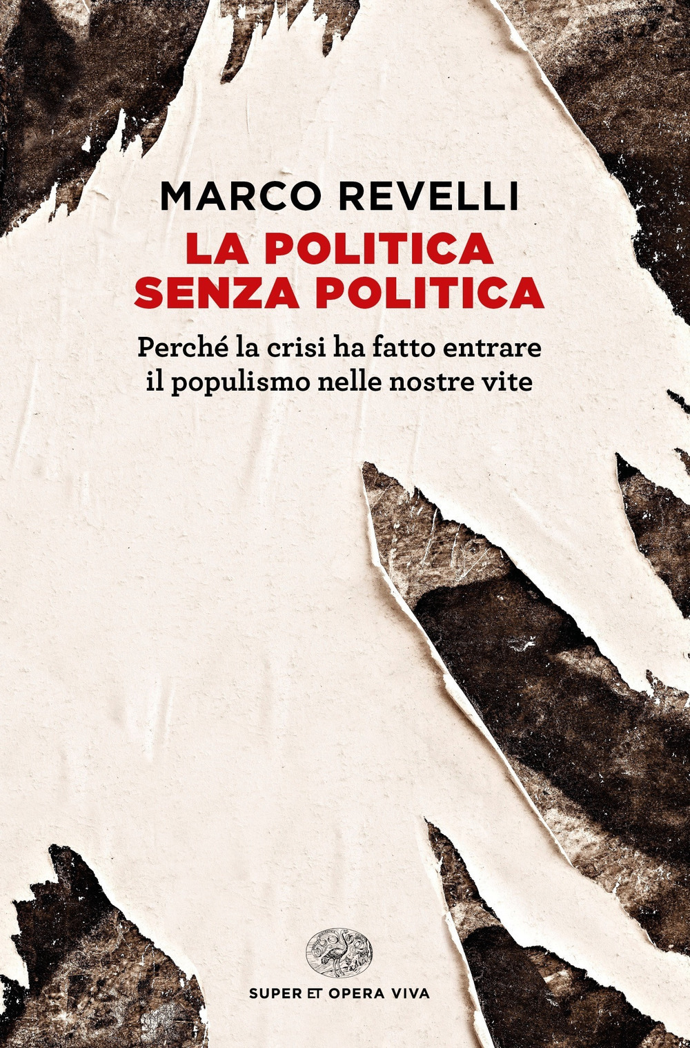 La politica senza politica. Perché la crisi ha fatto entrare …