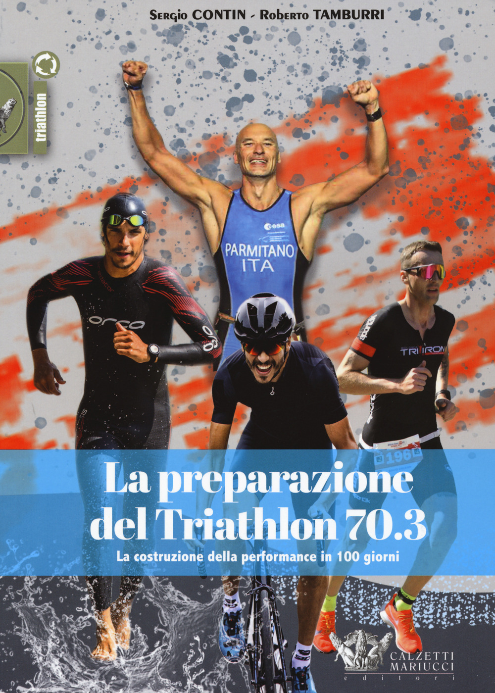La preparazione del Triathlon 70.3. La costruzione della performance in …
