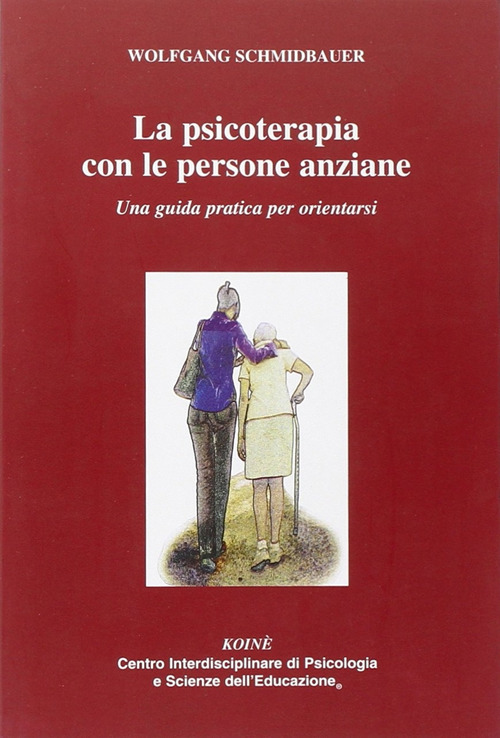 La psicoterapia con le persone anziane. Una guida praatica per …