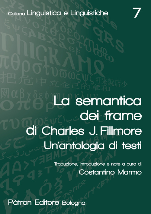 La semantica dei frame di Charles J. Fillmore. Un'antologia di …