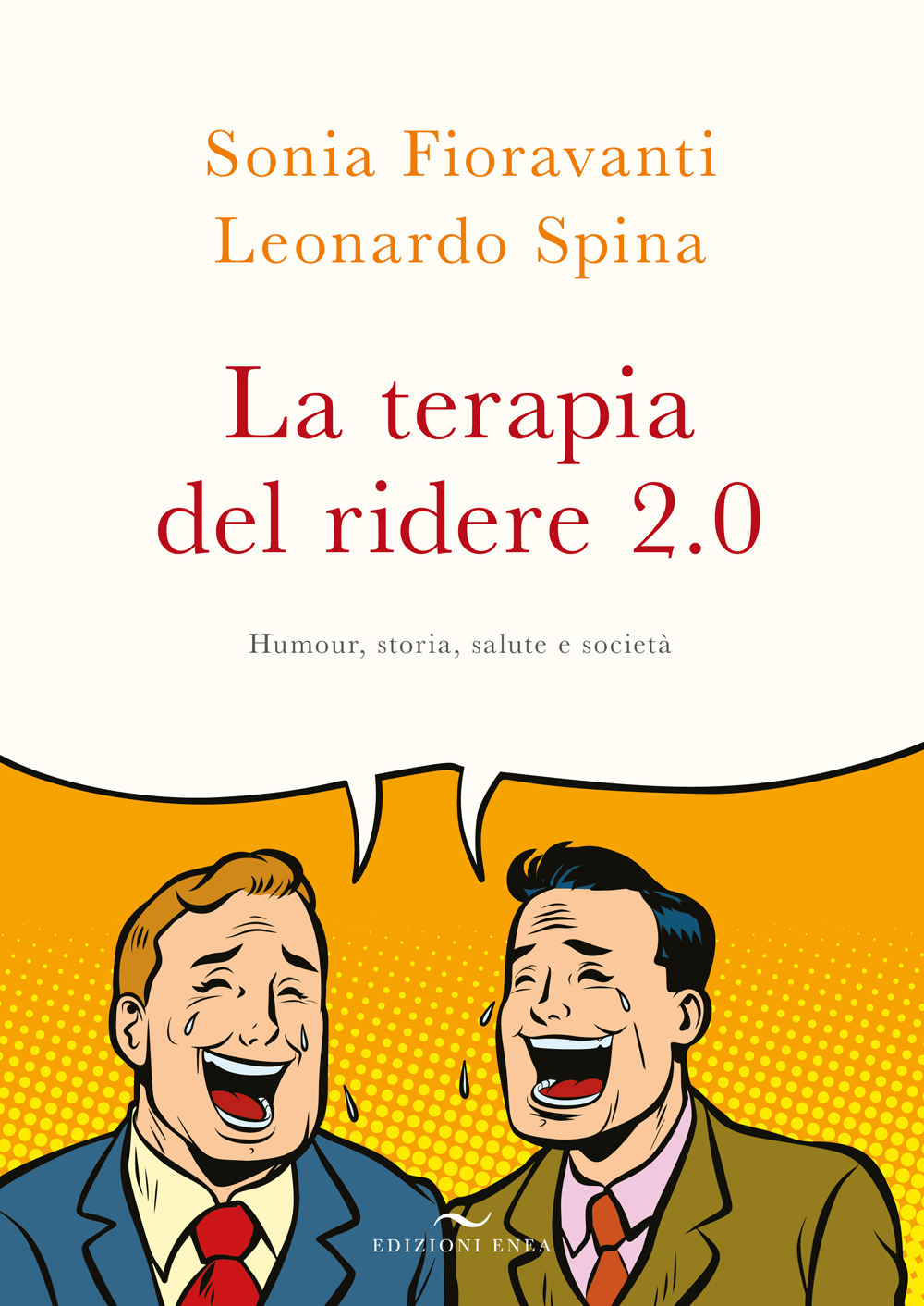 La terapia del ridere 2.0. Humour, storia, salute e società. …