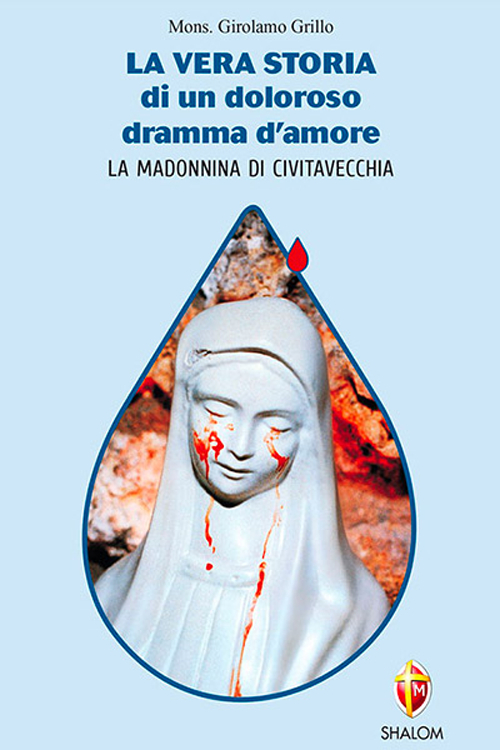 La vera storia di un doloroso dramma d'amore. La Madonnina …
