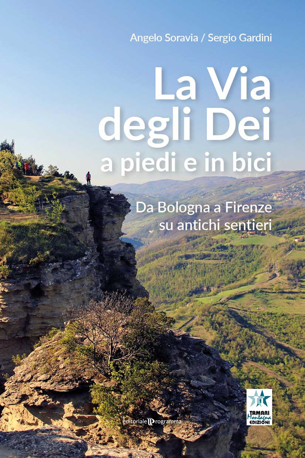 La via degli Dei a piedi e in bici. Da …