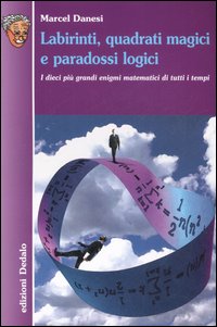 Labirinti, quadrati magici e paradossi logici. I dieci più grandi …