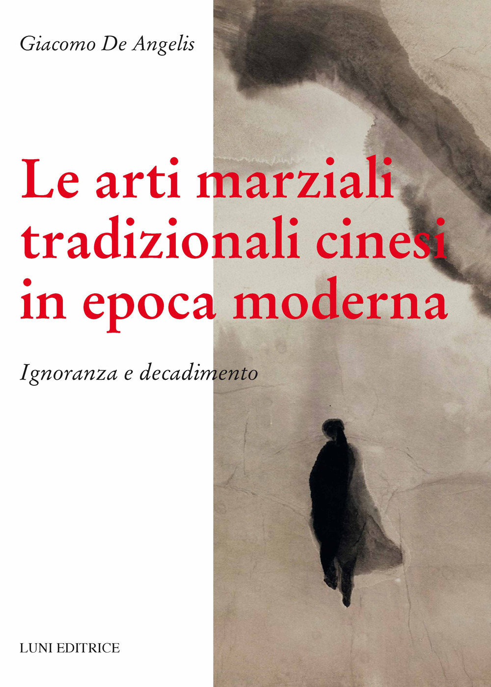 Le arti marziali tradizionali cinesi in epoca moderna. Ignoranza e …
