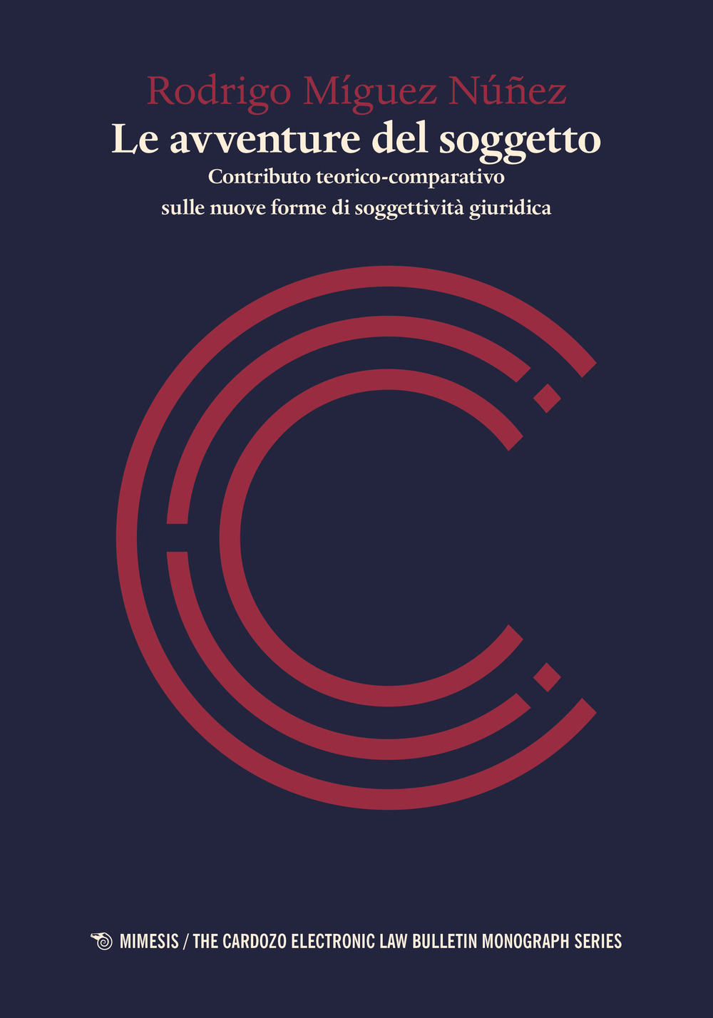 Le avventure del soggetto. Contributo teorico-comparativo sulle nuove forme di …