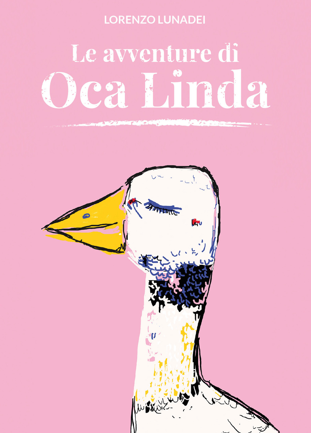Le avventure di Oca Linda. Ediz. a colori