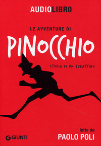 Le avventure di Pinocchio. Storia di un burattino letto da …