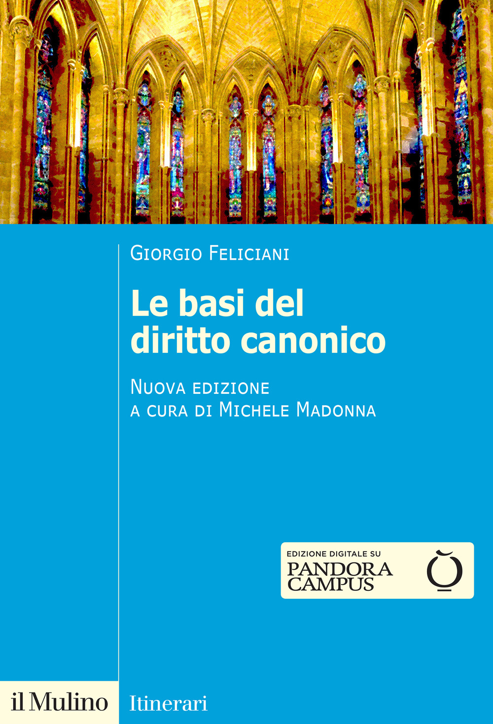 Le basi del diritto canonico. Dopo il codice del 1983
