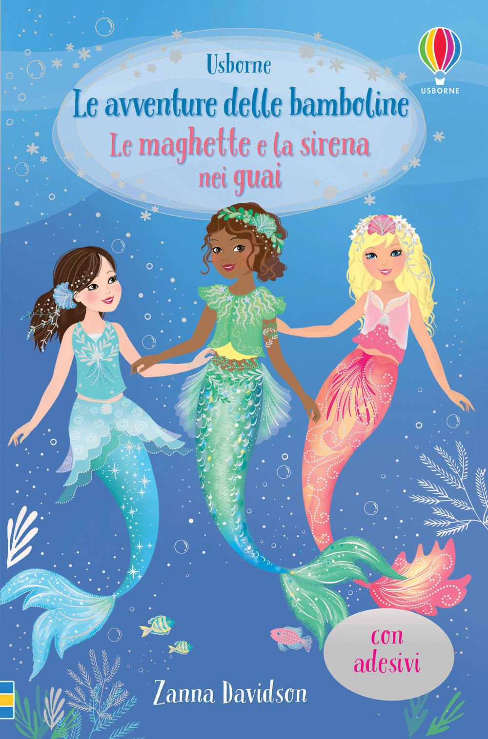 Le maghette e la sirena nei guai. Le avventure delle …