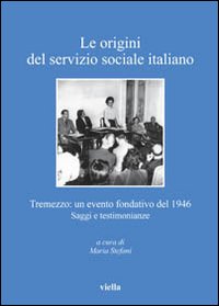 Le origini del servizio sociale italiano. Tremezzo: un evento fondativo …