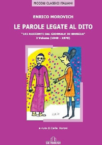 Le parole legate al dito. 141 racconti dal «giornale di …