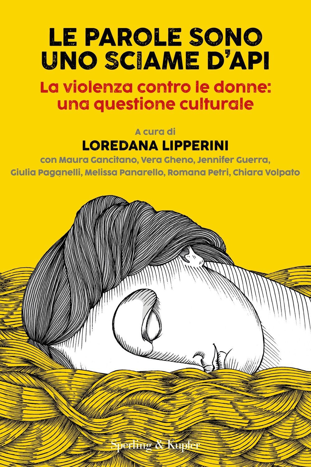 Le parole sono uno sciame d'api. La violenza contro le …