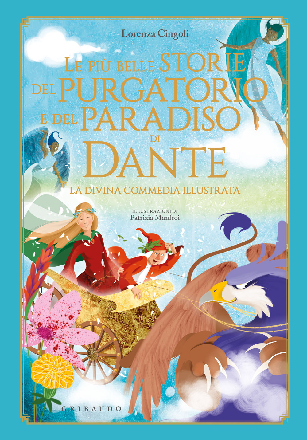 Le più belle storie del Purgatorio e del Paradiso di …