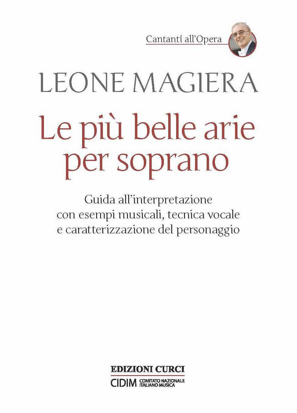 Le più belle arie per soprano. Guida all'interpretazione con esempi …