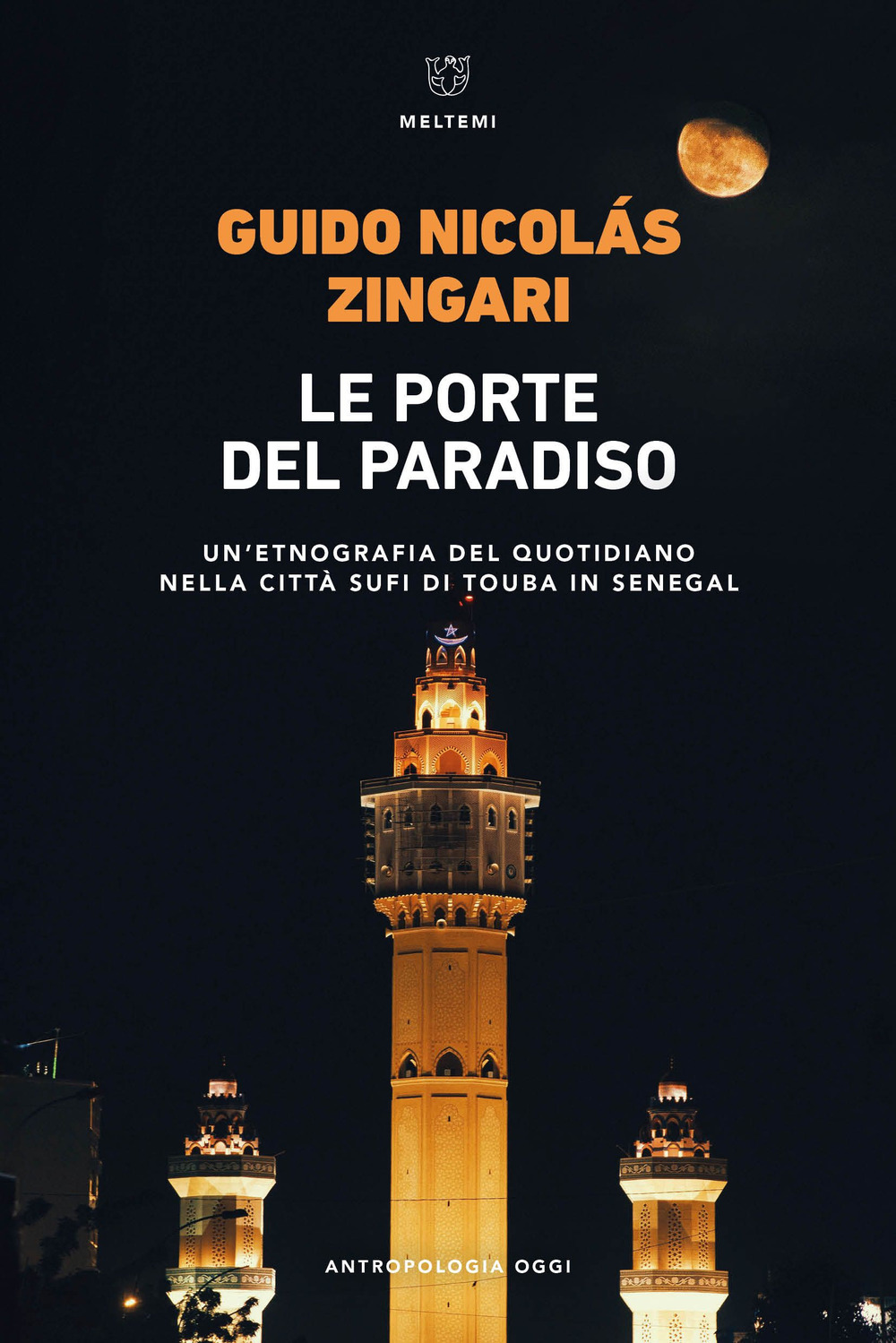 Le porte del paradiso. Un'etnografia del quotidiano nella città sufi …