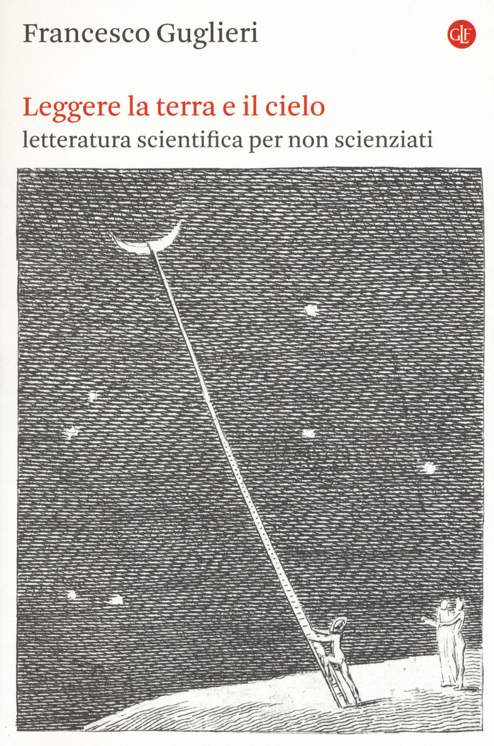 Leggere la terra e il cielo. Letteratura scientifica per non …