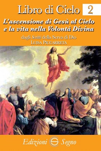 Libro di cielo 2. ascensione di Gesù al cielo e …