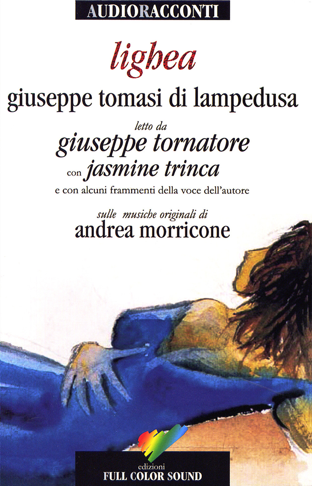 Lighea letto da Giuseppe Tornatore con Jasmine Trinca. Audiolibro. CD …