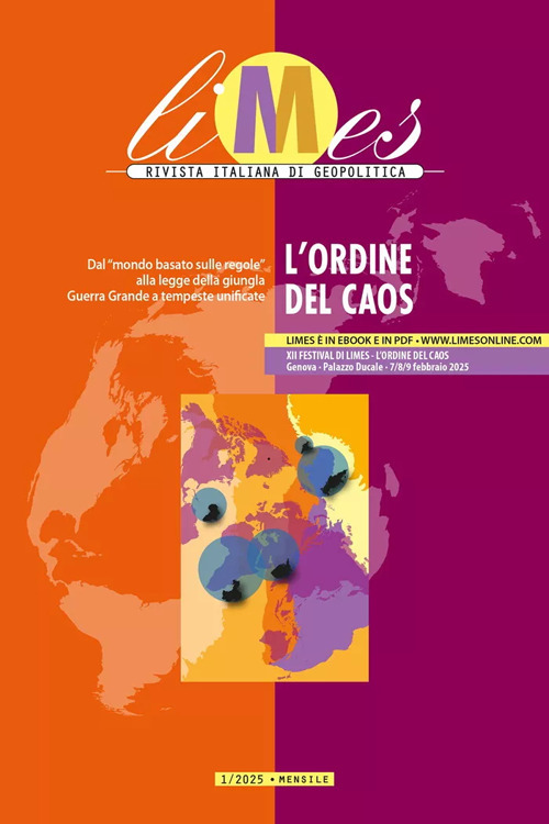 Limes. Rivista italiana di geopolitica (2025). Vol. 1: L' ordine …