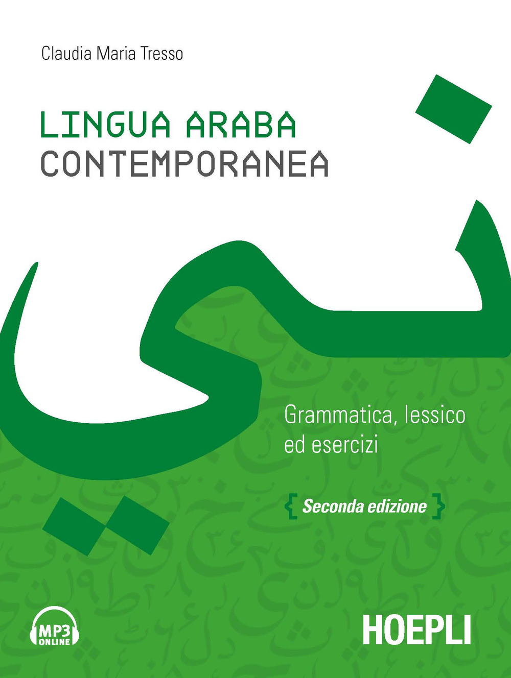 Lingua araba contemporanea. Grammatica, lessico ed esercizi. Con audio formato …