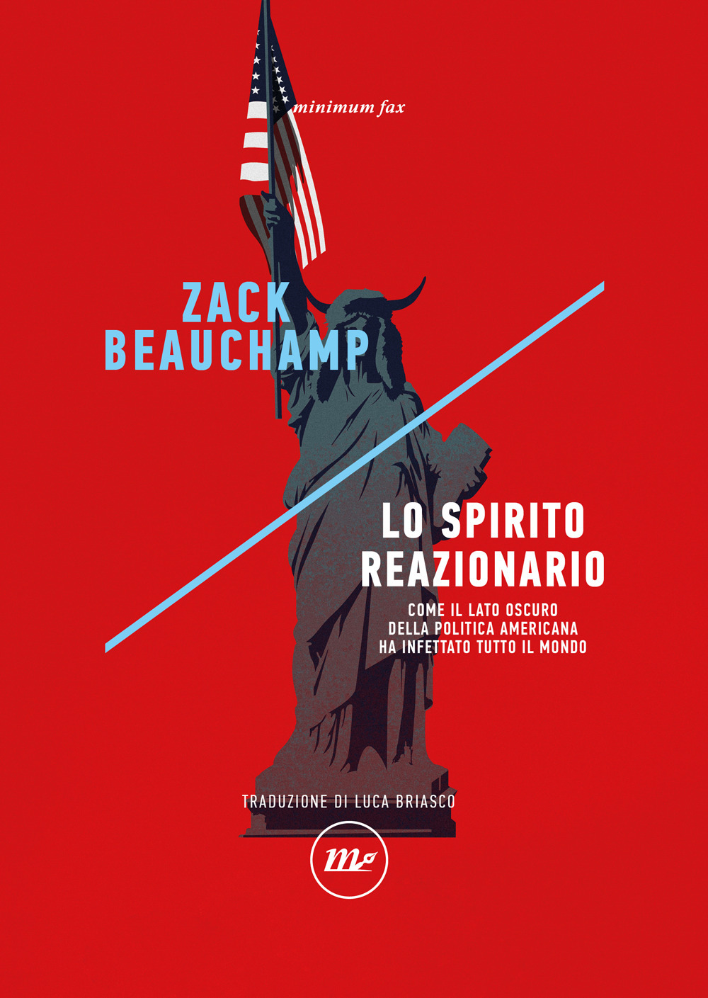 Lo spirito reazionario. Come il lato oscuro della politica americana …