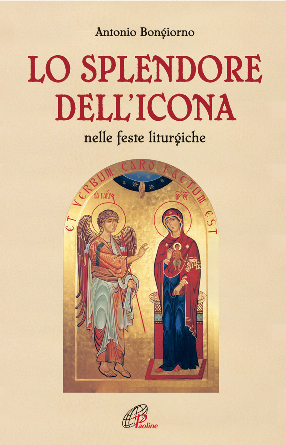 Lo splendore dell'icona nelle feste liturgiche