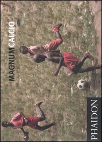 Magnumcalcio. Ediz. illustrata