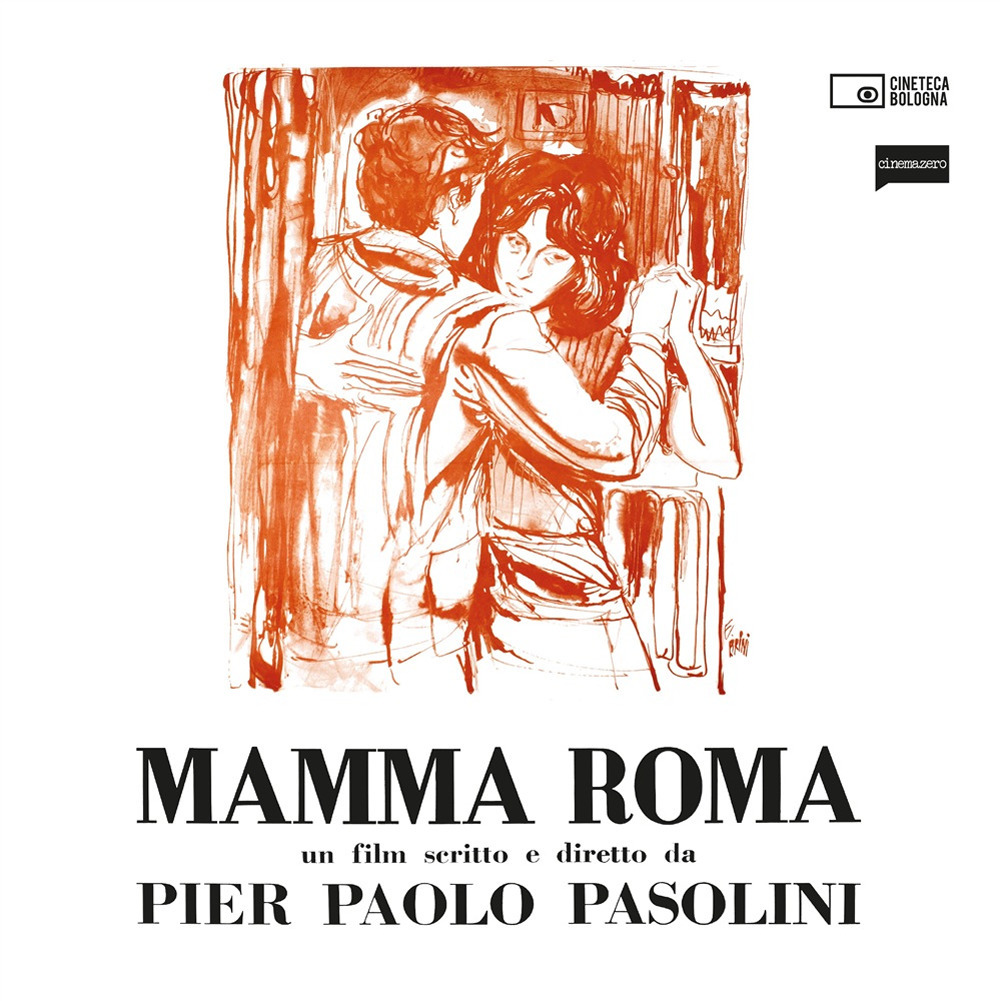 Mamma Roma. Un film scritto e diretto da Pier Paolo …