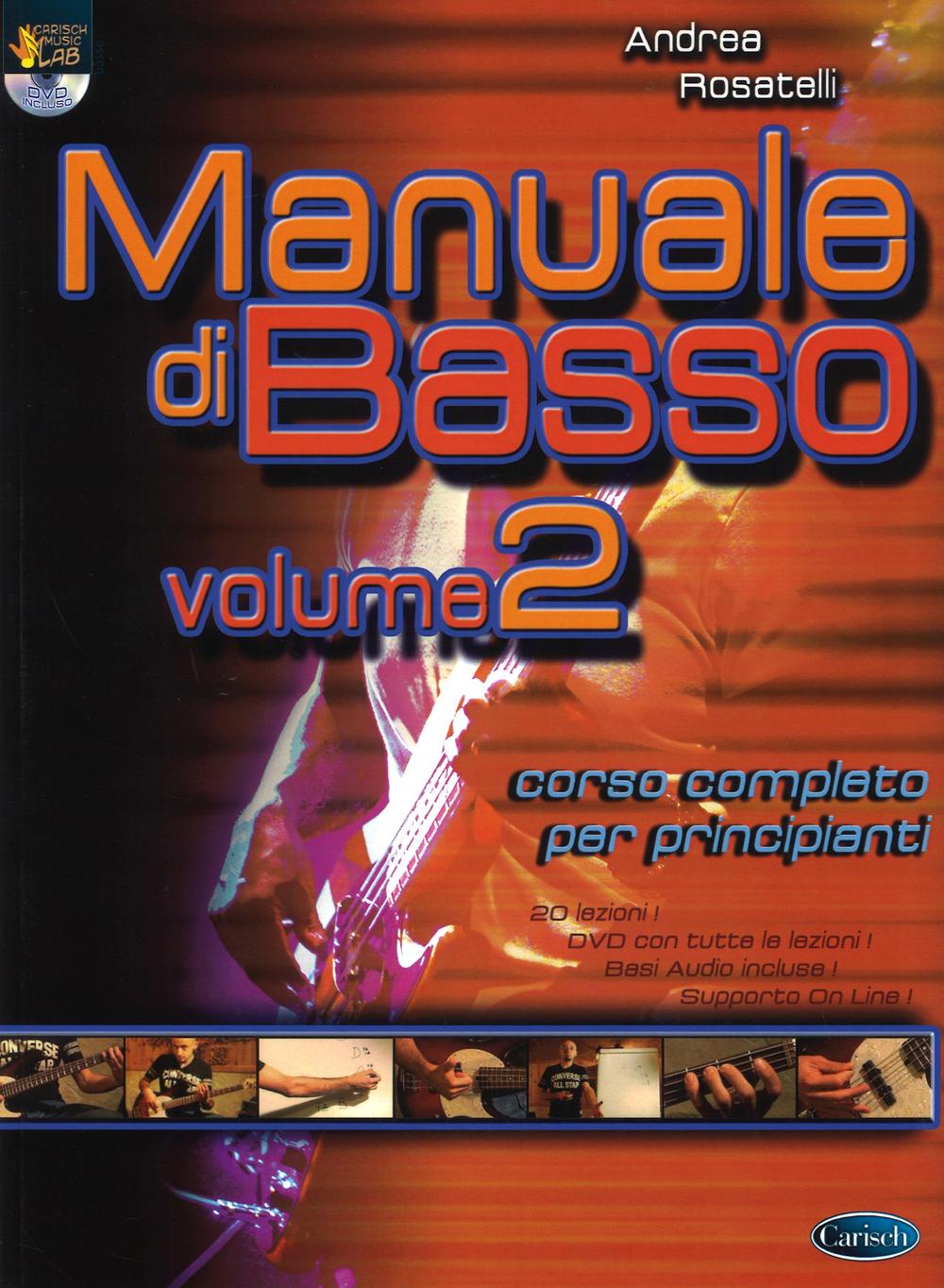 Manuale di basso. Corso completo per principianti. Con DVD. Vol. …