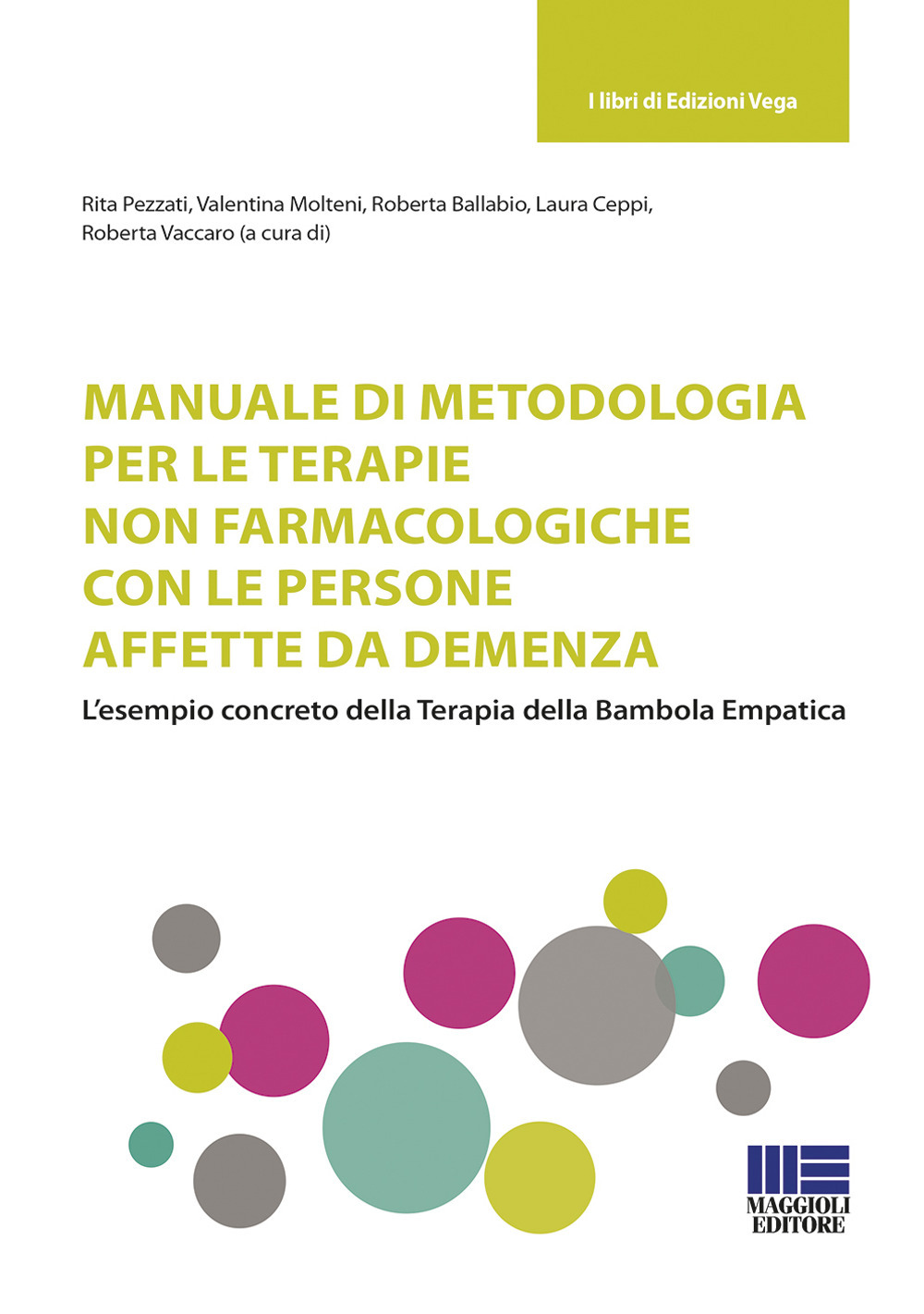 Manuale di metodologia per le terapie non farmacologiche con le …
